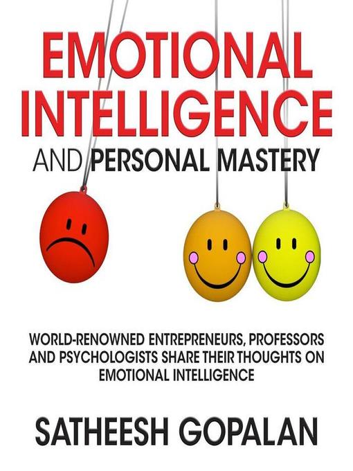 Title details for Emotional Intelligence and Personal Mastery by Satheesh Gopalan - Available